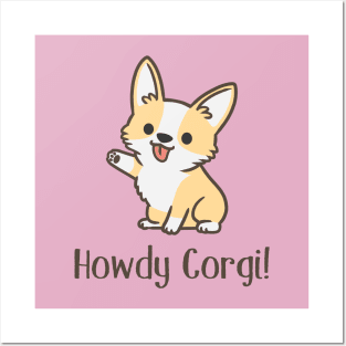 Howdy Corgi! Posters and Art